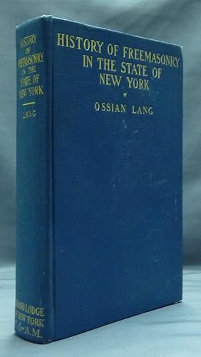 History of Freemasonry in the State of New York.