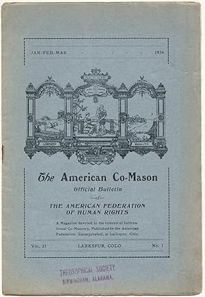 The American Co-Mason, Vol. 21, No. 1 (Jan.-March), 1934.