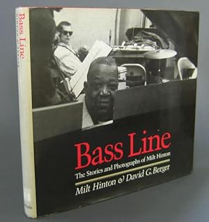 Bass Line: The Stories And Photographs Of Milton Hinton [SIGNED]