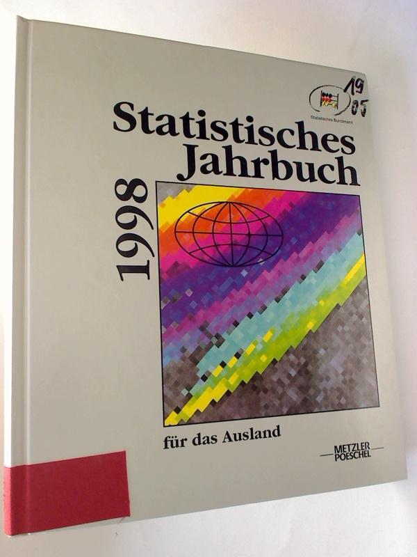 Statistisches Jahrbuch 1998 für das Ausland