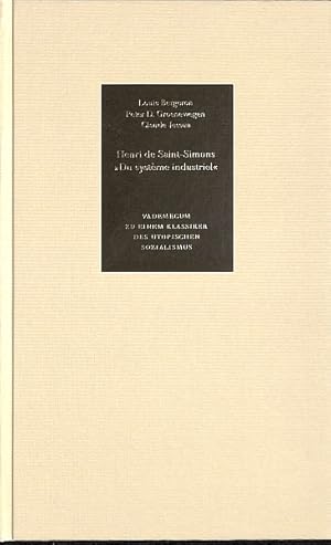 Vademecum zu einem Klassiker des utopischen Sozialismus. Claude Jessua: "Du système industriel" o...