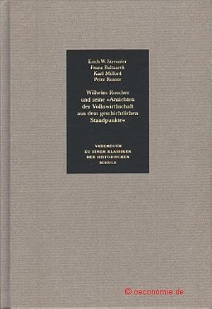 Vademecum zu einem Klassiker der Historischen Schule. Wilhelm Roscher als führender Wirtschaftsth...