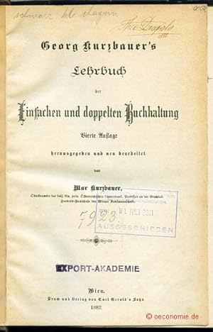 Lehrbuch der Einfachen und doppelten Buchhaltung. Vierte Auflage, herausgegeben und neu bearbeite...