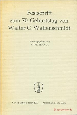 Festschrift zum 70. Geburtstag von Walter G. Waffenschmidt.