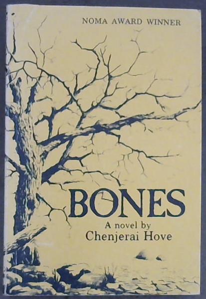 Bones (Noma Award Winner) - Hove, Chenjerai