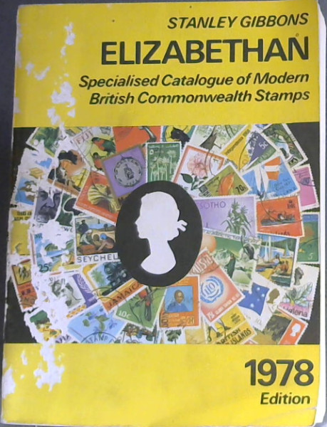 Stanley Gibbons Specialized Elizabethan Catalogue of Modern British Commonwealth Stamps 1978 - Gibbons, Stanley