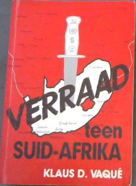 VERRAAD TEEN SUID-AFRIKA - Vaque, Klaus D