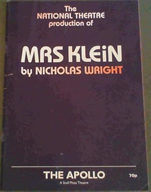 Theatre Programme: The National Theatre production of 'Mrs Klein'by Nicholas Wright - The Apollo