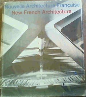 Nouvelle Architecture Francaise-New French Architecture