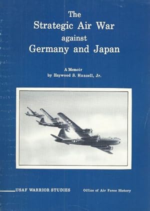 STRATEGIC AIR WAR AGAINST GERMANY AND JAPAN