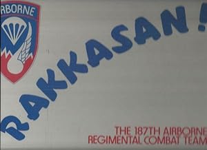 RAKKASAN! THE 187TH AIRBORNE REGIMENTAL COMBAT TEAM