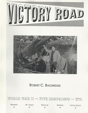 VICTORY ROAD - WORLD WAR II - FIVE CAMPAIGNS - ETO