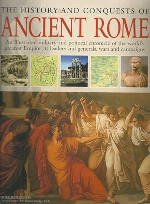 THE HISTORY AND CONQUESTS OF ANCIENT ROME