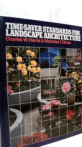 Harris Charles Dines Nicholas Time Saver Standards Landscape Time Saver Standards For Landscape Architecture Harris Charles W