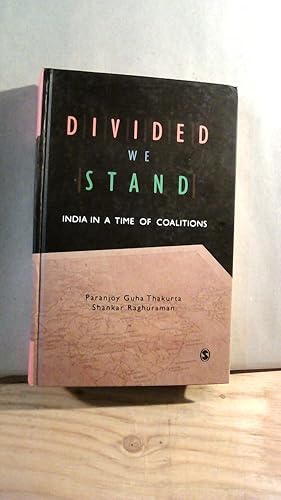 Divided We Stand: India in a Time of Coalitions