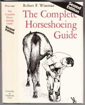 The Complete Horseshoeing Guide