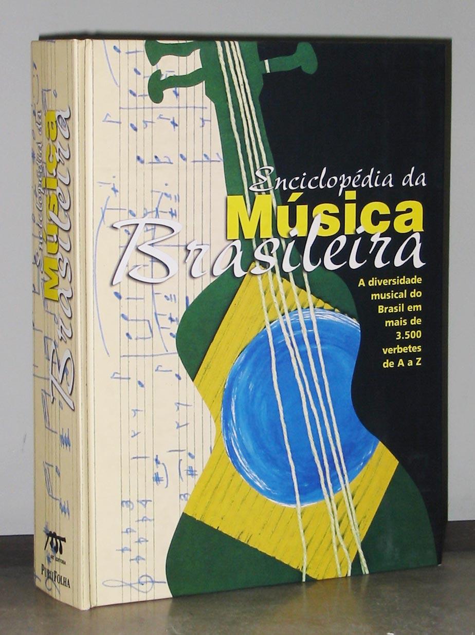 Enciclopedia da musica brasileira: Popular, erudita e folclorica (Portuguese Edition)