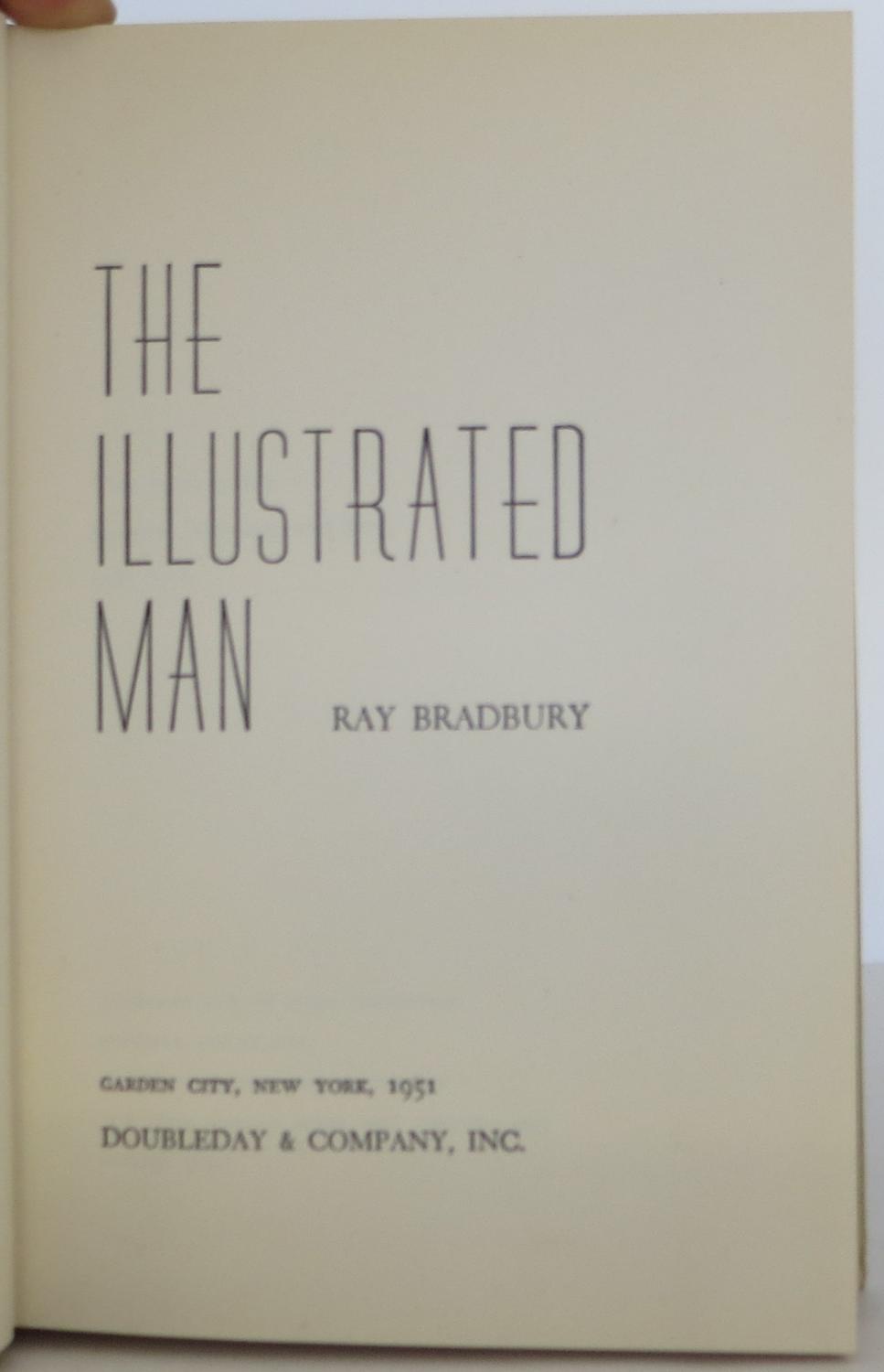 The Illustrated Man by Ray Bradbury The Illustrated Man by Ray Bradbury