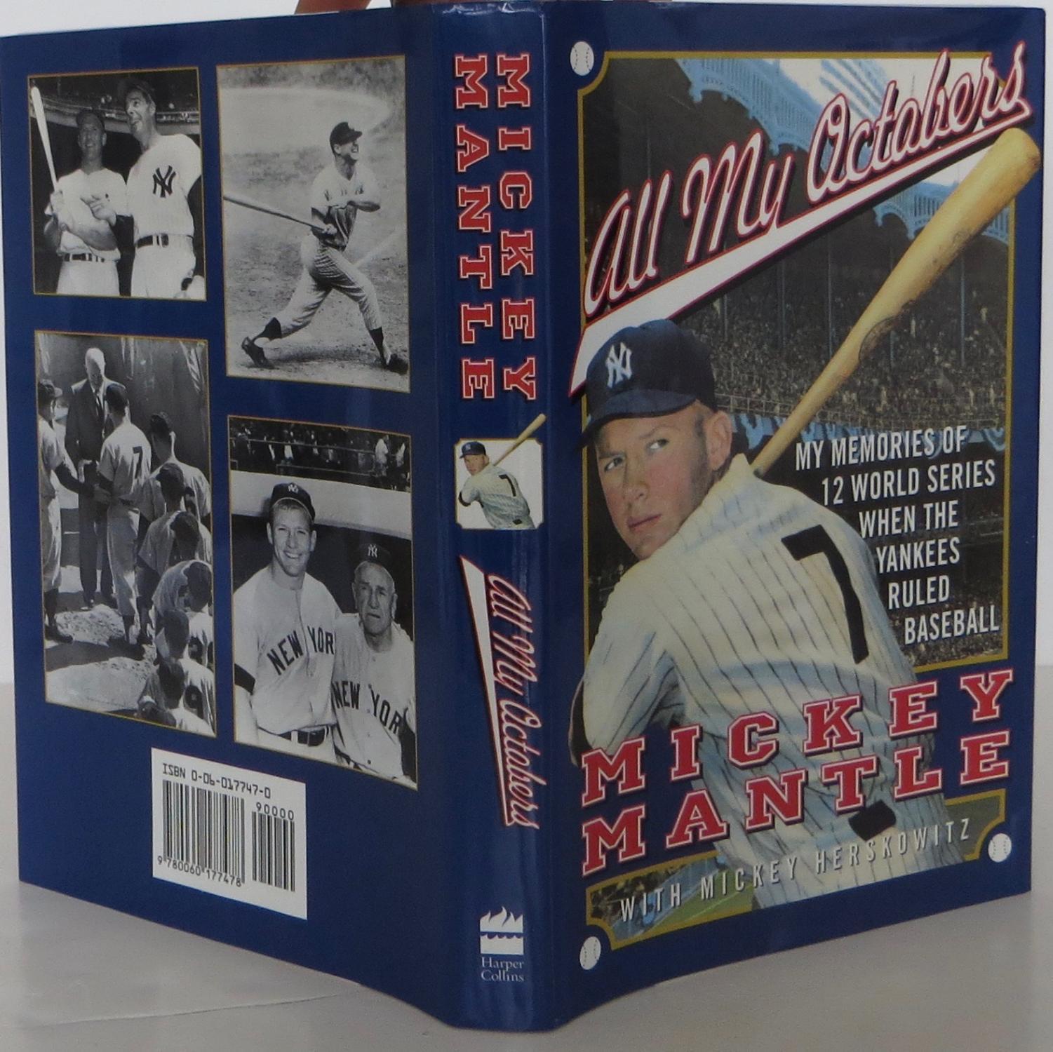All My Octobers My Memories of 12 World Series When the Yankees Ruled Baseball