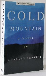 epigraph of cold mountain by charles frazier essay Free essay: cold mountain cold mountain, a novel wrote by charles frazier, is a civil war story, a magnificent love story between a wounded confederate. epigraph of cold mountain by charles frazier essay Free essay: cold mountain cold mountain, a novel wrote by charles frazier, is a civil war story, a magnificent love story between a wounded confederate.