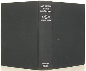 Let Us Now Praise Famous Men: Agee, James; Evans, Walker