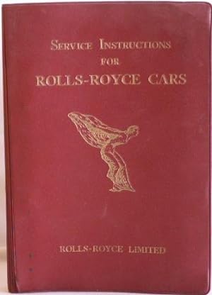 Service Instructions for Rolls-Royce Cars (Cars prior to 1939)