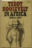 Teddy Roosevelt in Africa