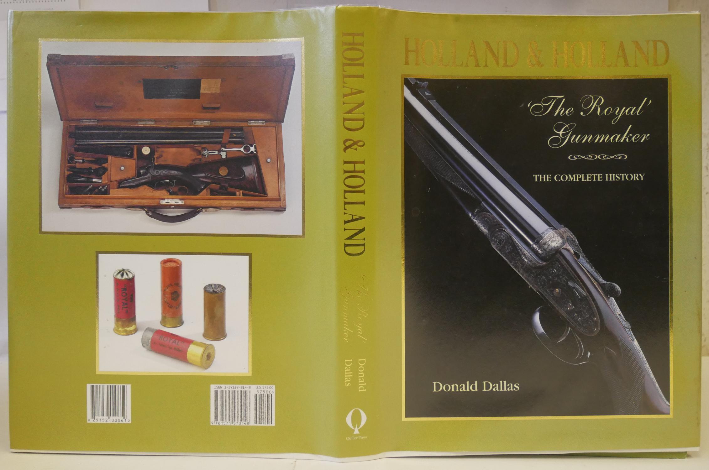 Holland & Holland The Royal Gunmaker The Complete History - DALLAS Donald