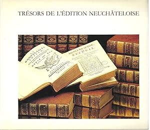 Trésors de l'édition neuchâteloise.