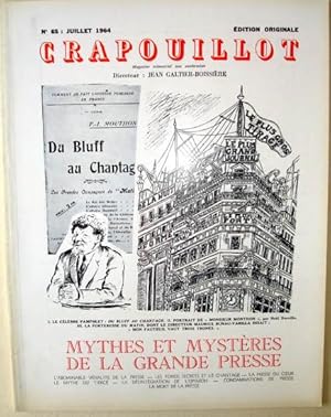 LE CRAPOUILLOT N° 65. Juillet 1964. MYTHES ET MYSTERES DE LA GRANDE PRESSE. Edition originale. Ti...