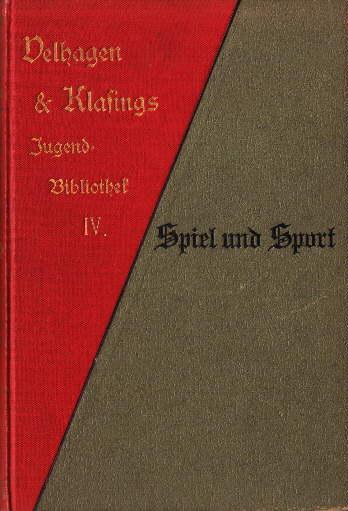Spiel Und Sport Mit Farbigen Frontispiz Und Vielen Teils Farbigen