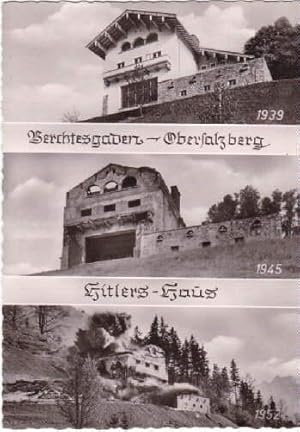 Obersalzberg. Hitlers-Haus 1939 - 1945 - 1952. Postkarte ...