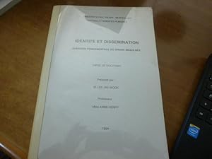 IDENTITE ET DISSEMINATION Question fondamentale du GRAND MEAULNES - Thèse de Doctorat.