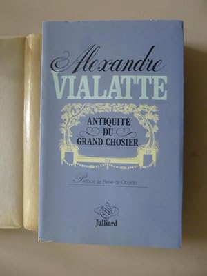 Antiquité du Grand Chosier