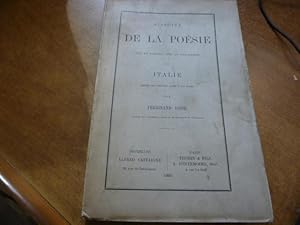 HISTOIRE DE LA POESIE MISE EN RAPPORT AVEC LA CIVILISATION EN ITALIE depuis les origines jusqu'à ...