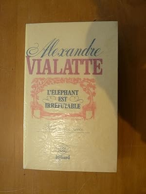 L'Eléphant est irréfutable.