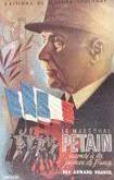 Le maréchal Pétain raconté à la jeunesse française