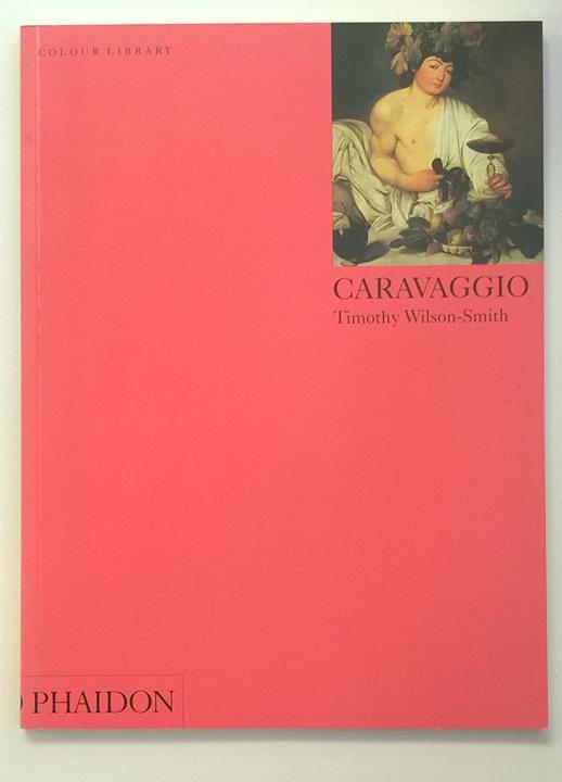 Caravaggio - Timothy Wilson-Smith