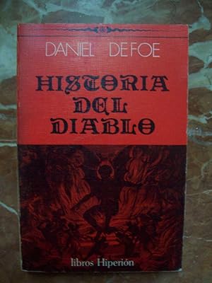 HISTORIA DEL DIABLO, DESDE SU EXPULSIÓN DEL CIELO HASTA LA VENIDA DEL MESÍAS