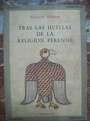 TRAS LAS HUELLAS DE LA RELIGIÓN PERENNE