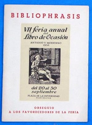BIBLIOPHRASIS. VII FERIA ANUAL DE LIBRO ANTIGUO Y MODERNO, 1958. OBSEQUIO. (Coleccionismo Papel/C...