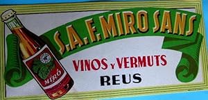 CARTEL /DISPLAY S.A. F. MIRÓ SANS. VINOS Y VERMUTS. REUS, SIN FECHA. GRÁFICAS MANÉN, BARCELONA. (...