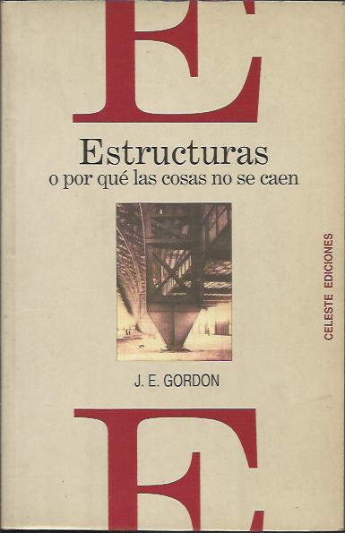 Estructuras O Porque las Cosas - GORDON