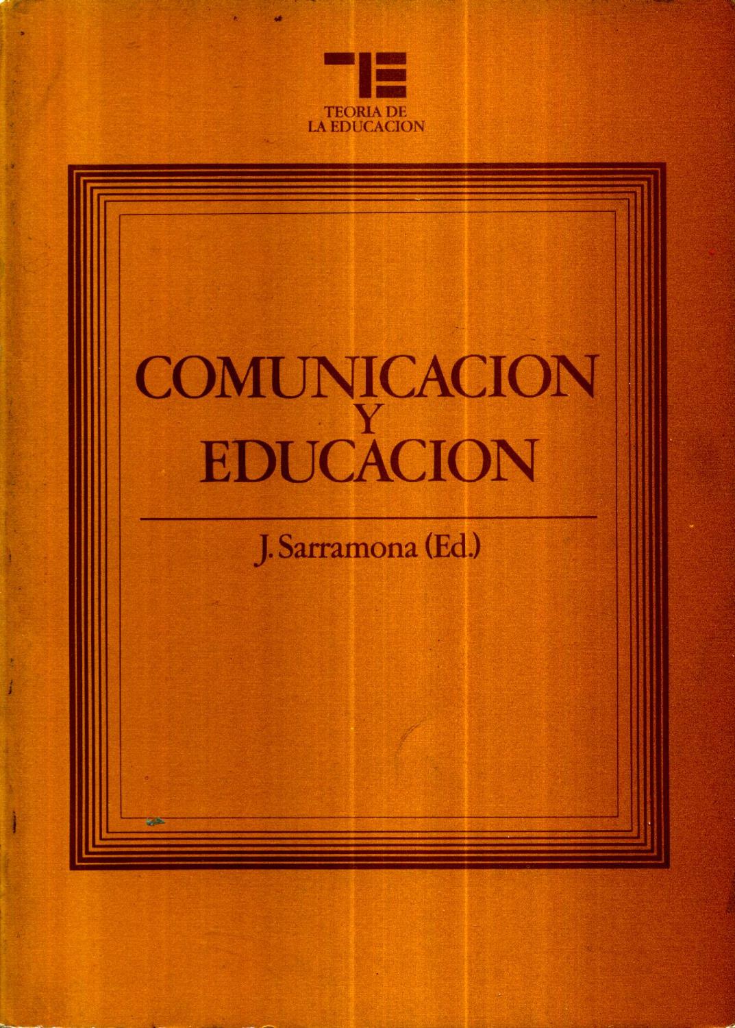 Comunicacion y educacion - J. Sarramona