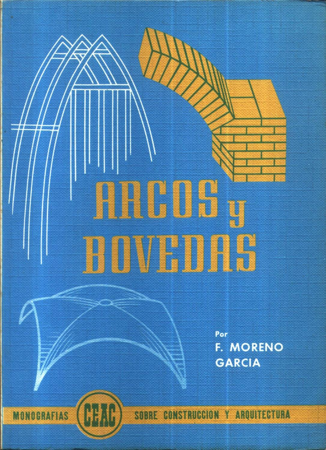 Arcos y Bovedas - MORENO
