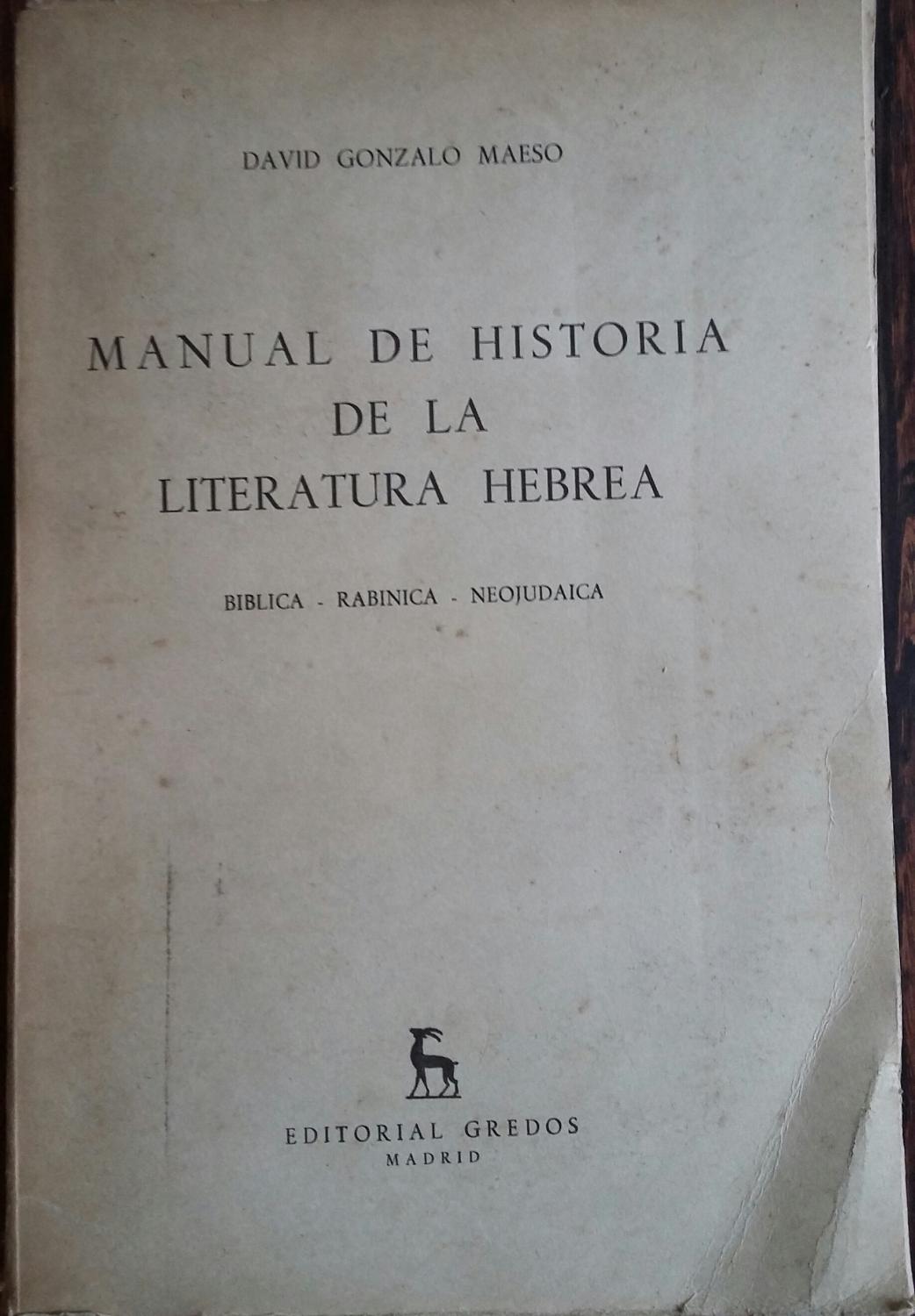 Manual de Historia de la Literatura Hebrea by GONZALO
