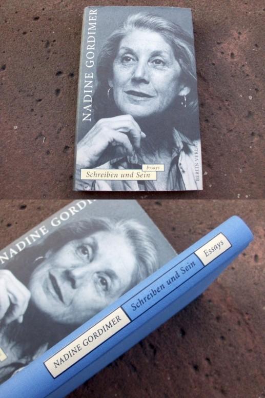 Schreiben und Sein. Essays. Aus dem Englischen von Friederike Kuhn. Deutsche Erstausgabe. - Gordimer, Nadine