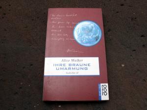 Ihre braune Umarmung. Aus den Gesammelten Gedichten 1965 - 1990. Band 2. Englisch-Deutsch. Deutsch von Gerhard Döhler. Deutsche Erstausgabe. (=