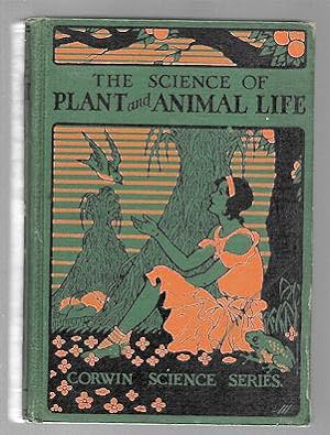 The Science of Plant and Animal Life