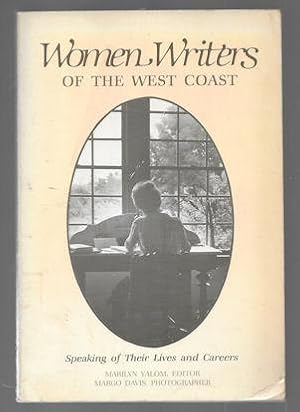 Women Writers of the West Coast : Speaking of Their Lives and Careers